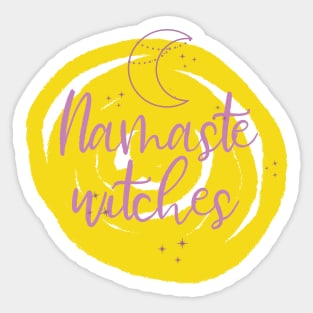 Namaste witches Sticker